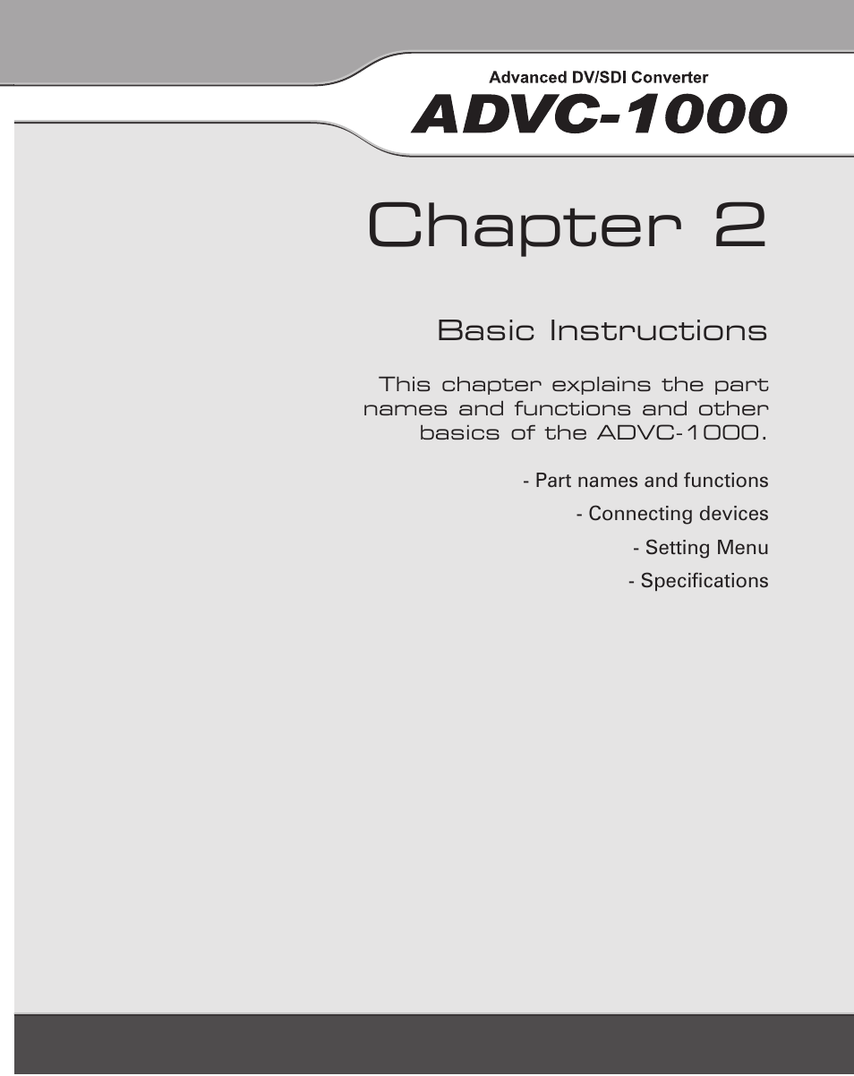 Chapter 1, Chapter 2 | Grass Valley ADVC-1000 User Manual | Page 11 / 44