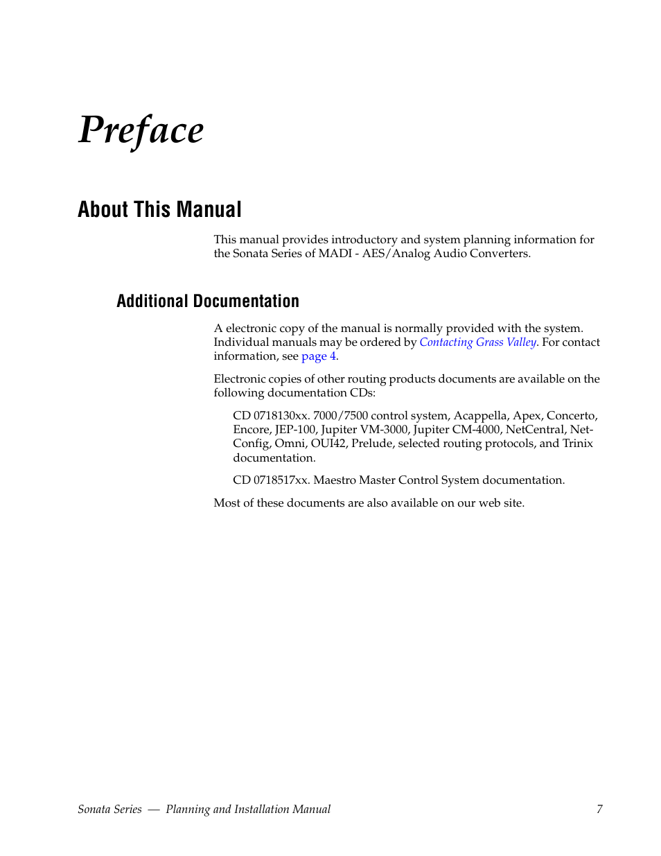 Preface, About this manual, Additional documentation | Grass Valley Sonata Series MADI 2010 User Manual | Page 7 / 68