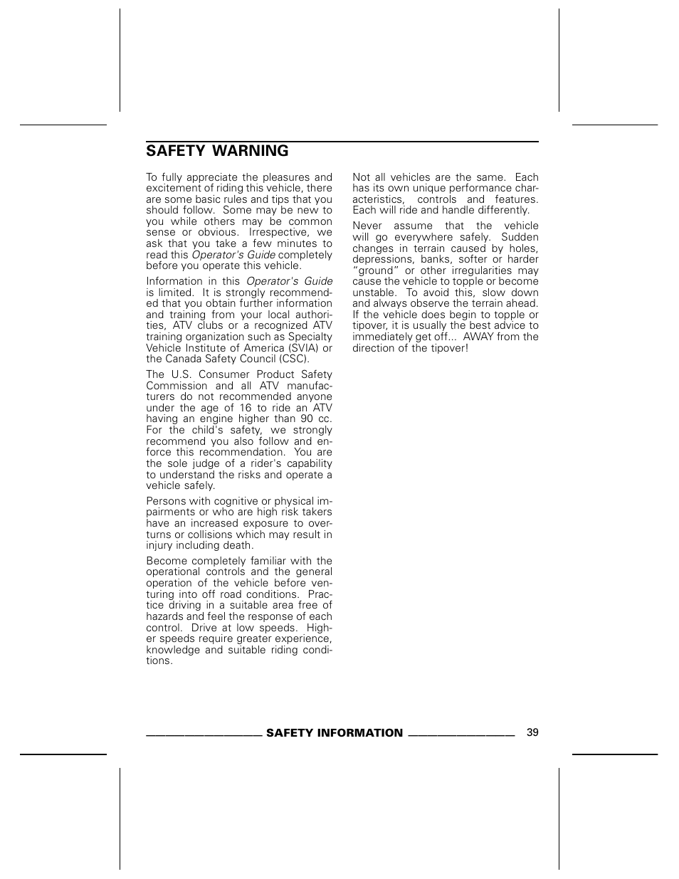 Safety warning | Can-Am BOMBARDIER DS650 User Manual | Page 41 / 136