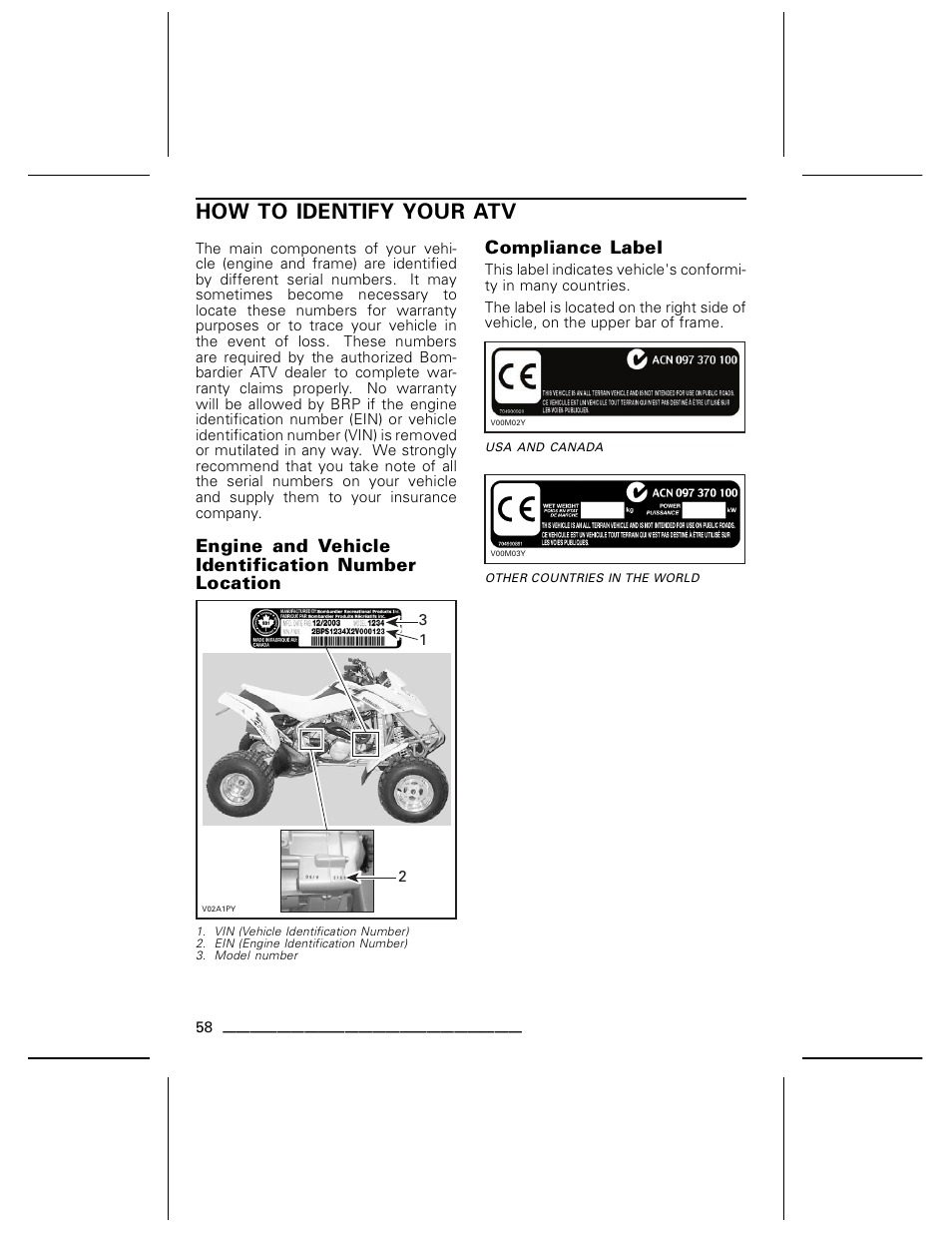 How to identify your atv, Engine and vehicle identification number location, Compliance label | Can-Am BOMBARDIER DS650 User Manual | Page 60 / 136