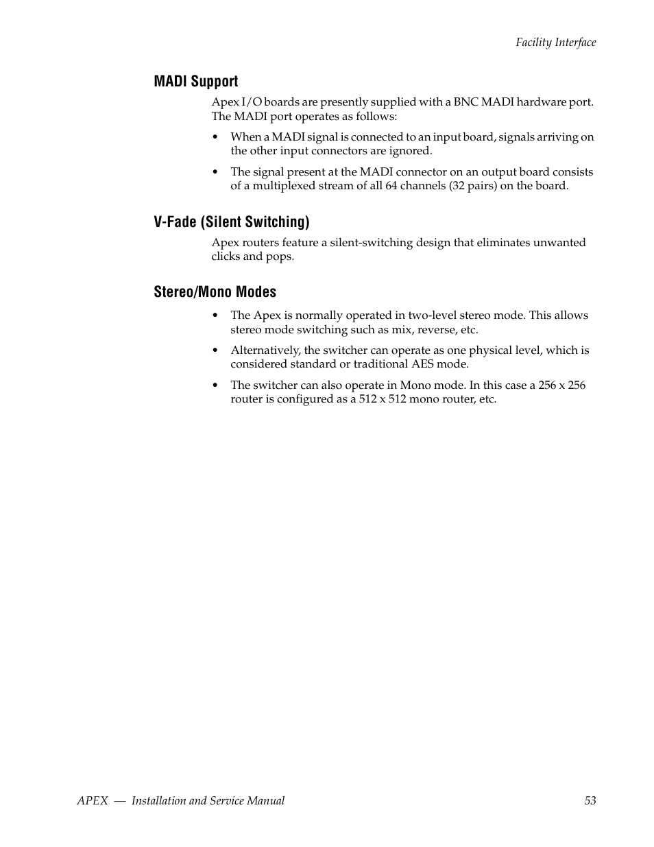 Madi support, V-fade (silent switching), Stereo/mono modes | See madi support | Grass Valley Apex v.2.0 User Manual | Page 51 / 134