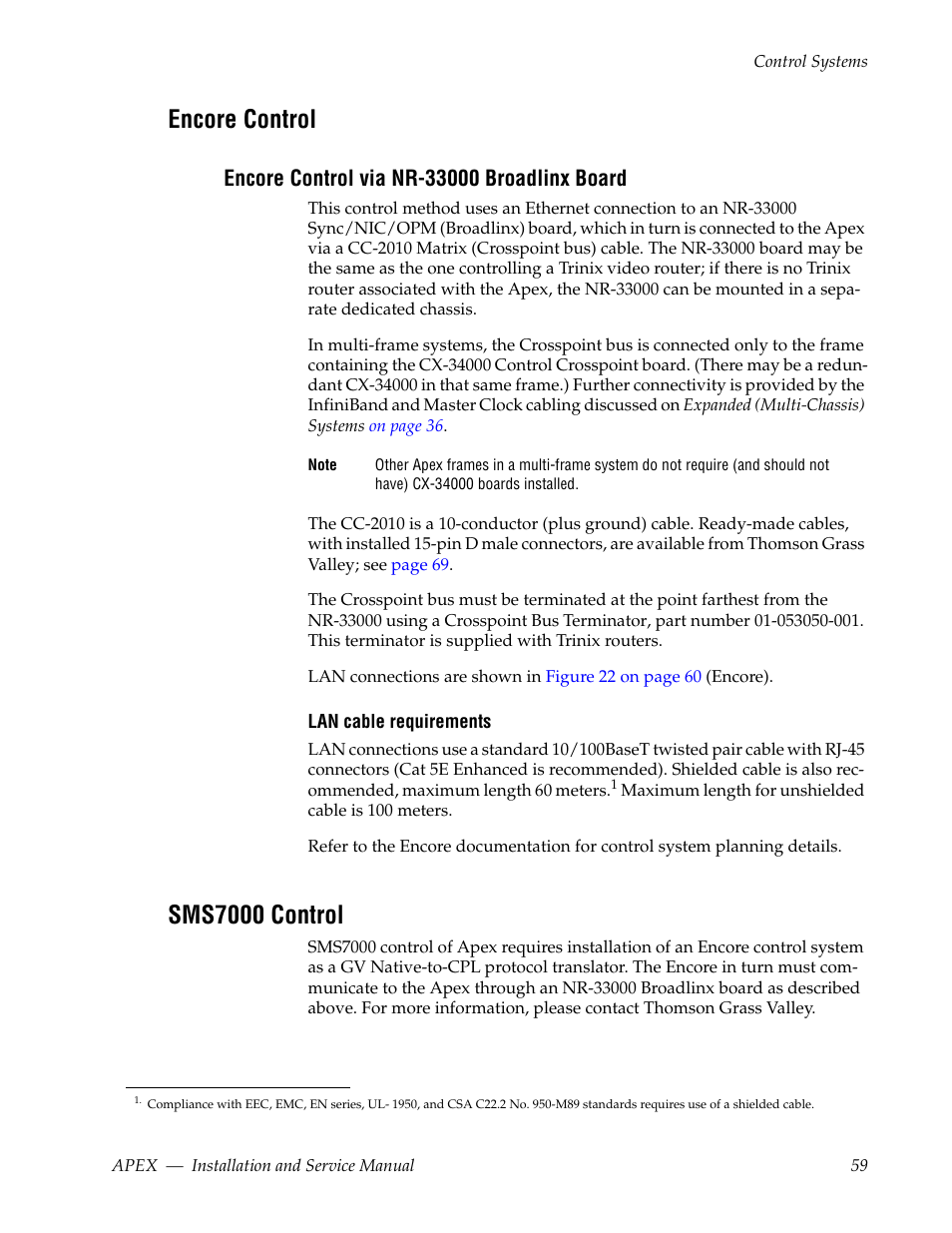 Encore control, Encore control via nr-33000 broadlinx board, Sms7000 control | Grass Valley Apex v.2.0 User Manual | Page 57 / 134