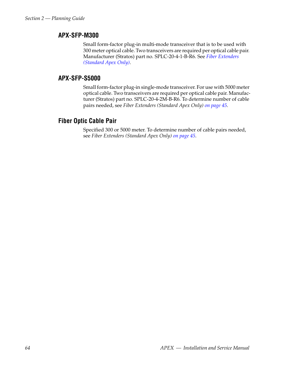 Apx-sfp-m300, Apx-sfp-s5000, Fiber optic cable pair | Grass Valley Apex v.2.0 User Manual | Page 62 / 134