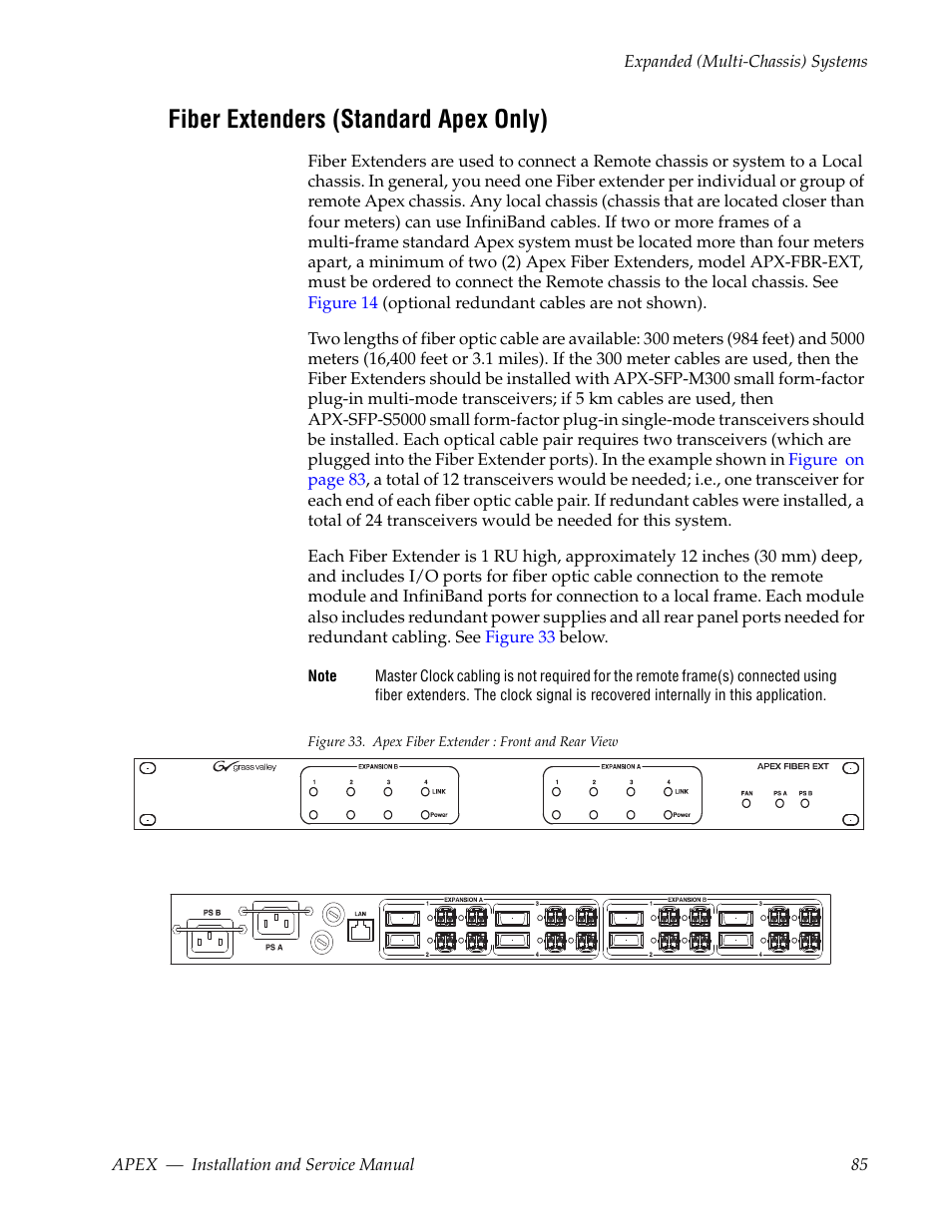 Fiber extenders (standard apex only), See fiber extenders (standard apex only), E fiber extenders (standard apex only) | Grass Valley Apex v.2.0 User Manual | Page 83 / 134
