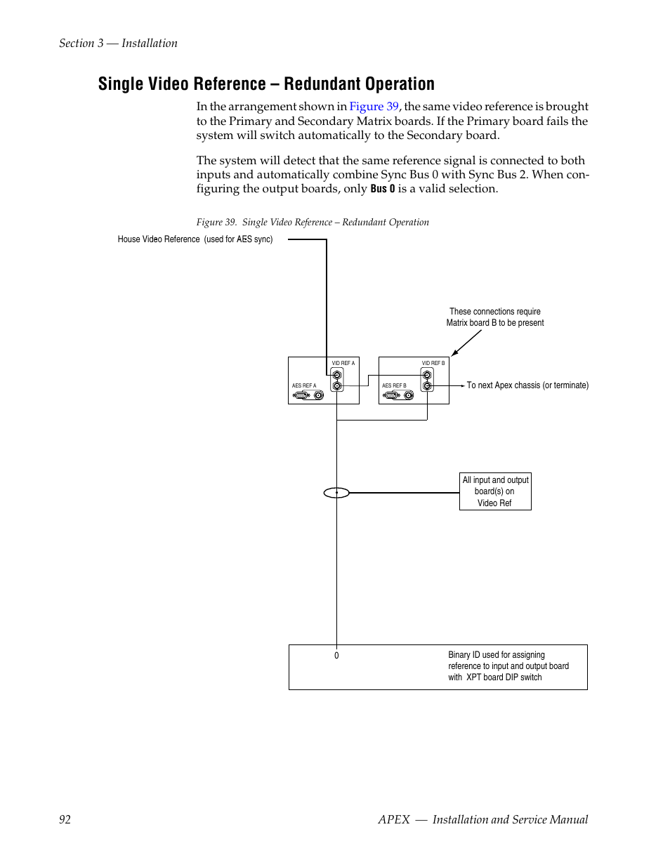 Single video reference – redundant operation | Grass Valley Apex v.2.0 User Manual | Page 90 / 134