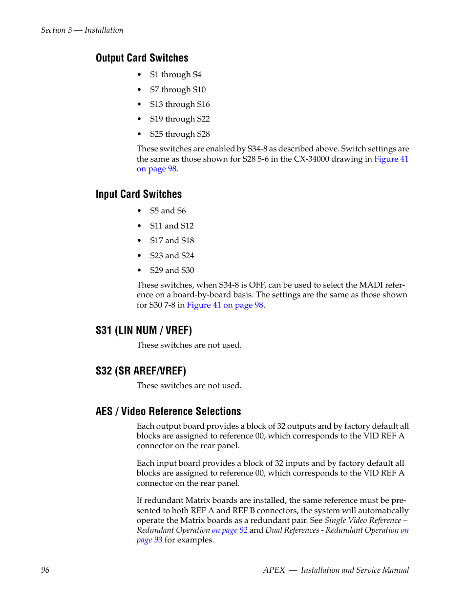 Output card switches, Input card switches, S31 (lin num / vref) | S32 (sr aref/vref), Aes / video reference selections, Ee aes / video reference selections | Grass Valley Apex v.2.0 User Manual | Page 94 / 134