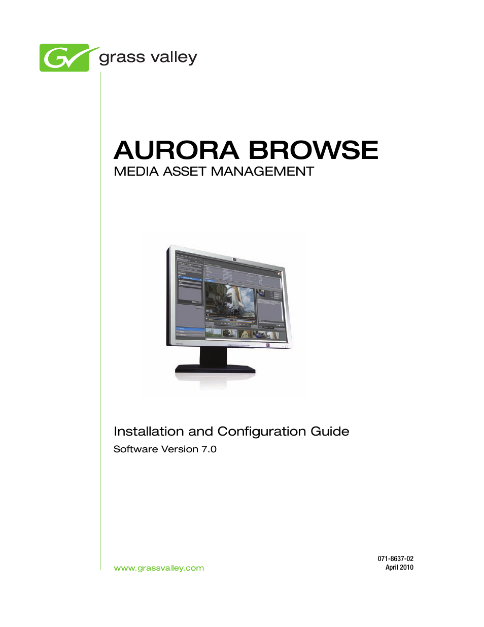 Grass Valley Aurora Browse v.7.0 Installation User Manual | 206 pages