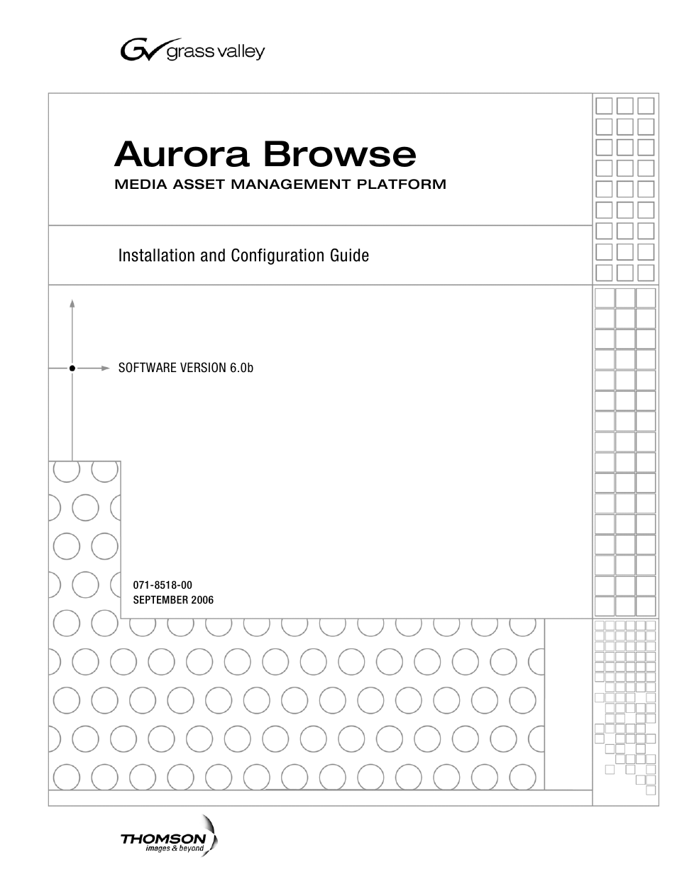 Grass Valley Aurora Browse v.6.0b Installation User Manual | 182 pages