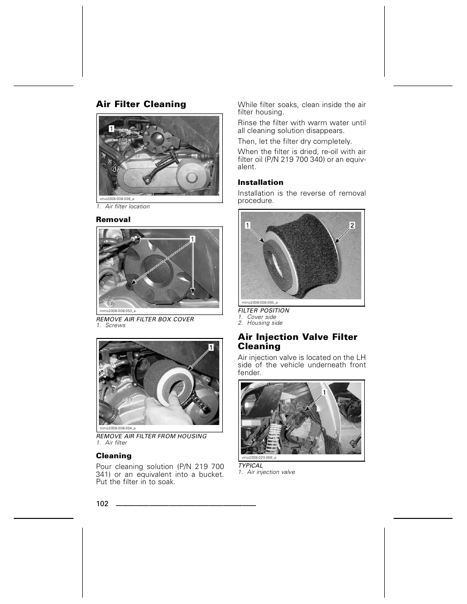 Air filter cleaning, Removal, Cleaning | Installation, Air injection valve filter cleaning | BRP DS70 User Manual | Page 104 / 140