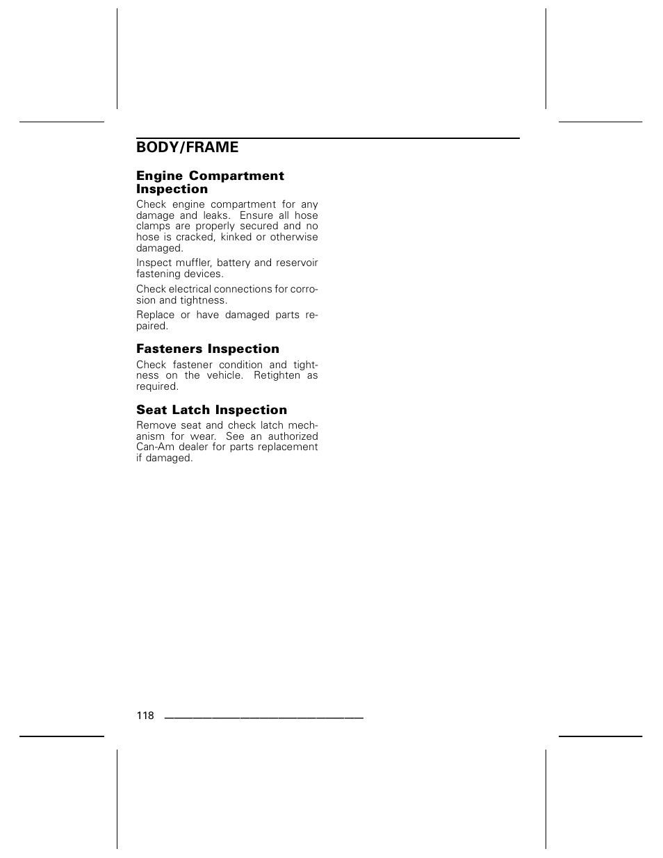Body/frame, Engine compartment inspection, Fasteners inspection | Seat latch inspection | BRP DS70 User Manual | Page 120 / 140