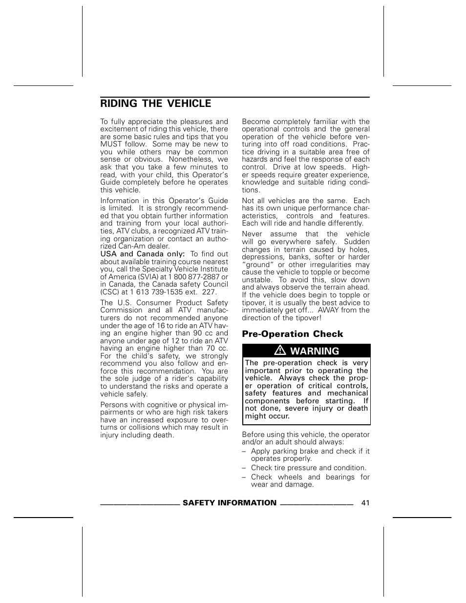 Riding the vehicle, Pre-operation check | BRP DS70 User Manual | Page 43 / 140