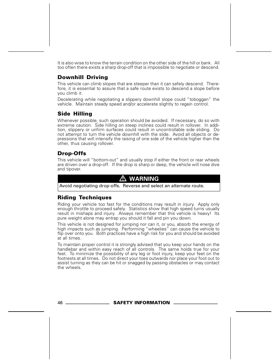 Downhill driving, Side hilling, Drop-offs | Riding techniques | BRP DS70 User Manual | Page 48 / 140