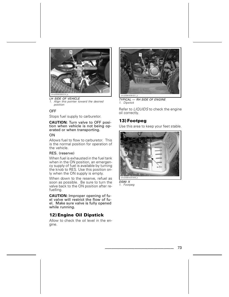 12) engine oil dipstick, 13) footpeg | BRP DS70 User Manual | Page 75 / 140