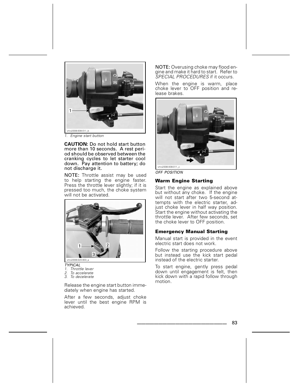 Warm engine starting, Emergency manual starting | BRP DS70 User Manual | Page 85 / 140