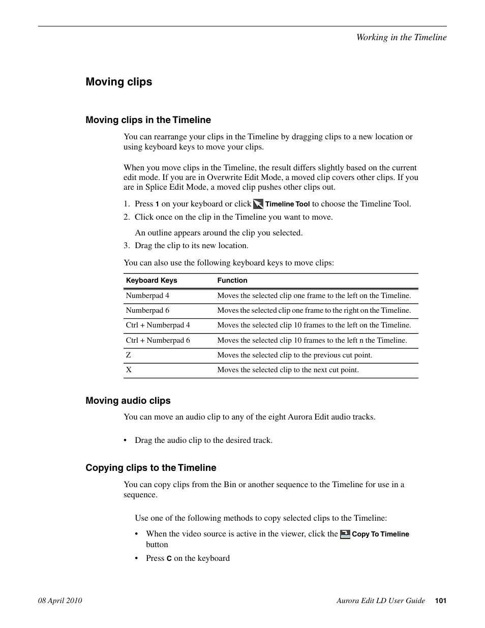 Moving clips, Moving clips in the timeline, Moving audio clips | Copying clips to the timeline | Grass Valley Aurora Edit LD v.7.0 User Manual | Page 101 / 228