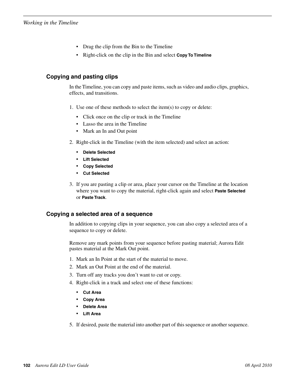 Copying and pasting clips, Copying a selected area of a sequence | Grass Valley Aurora Edit LD v.7.0 User Manual | Page 102 / 228