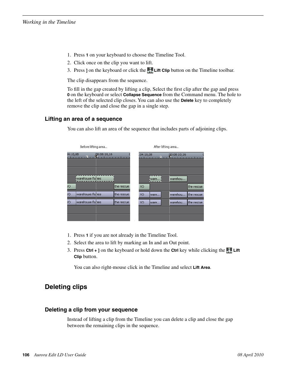 Lifting an area of a sequence, Deleting clips, Deleting a clip from your sequence | Grass Valley Aurora Edit LD v.7.0 User Manual | Page 106 / 228