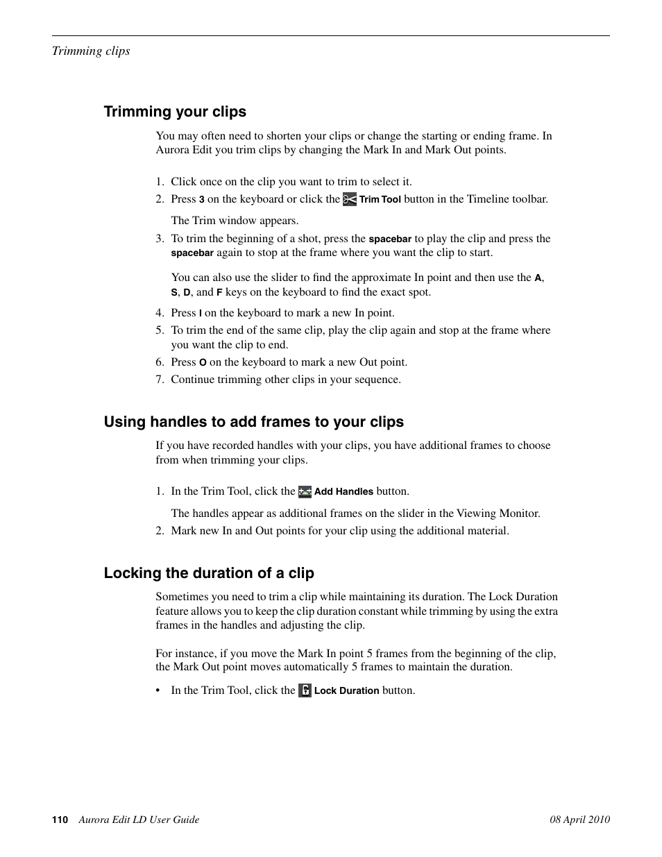 Trimming your clips, Using handles to add frames to your clips, Locking the duration of a clip | Grass Valley Aurora Edit LD v.7.0 User Manual | Page 110 / 228