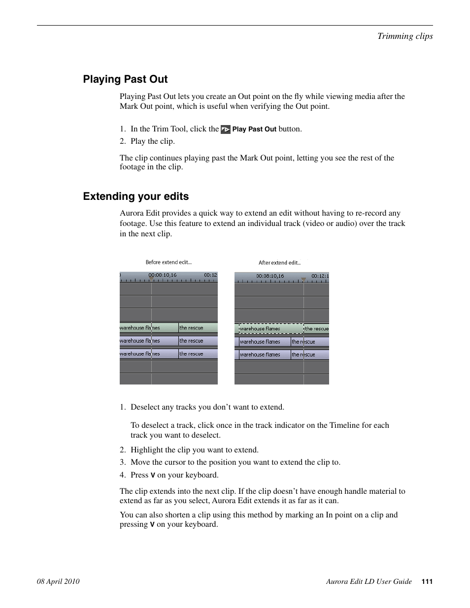 Playing past out, Extending your edits, Playing past out extending your edits | Grass Valley Aurora Edit LD v.7.0 User Manual | Page 111 / 228