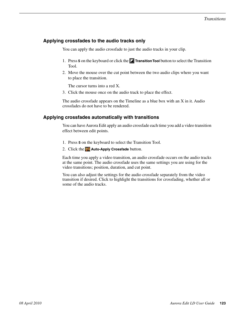 Applying crossfades to the audio tracks only, Applying crossfades automatically with transitions | Grass Valley Aurora Edit LD v.7.0 User Manual | Page 123 / 228