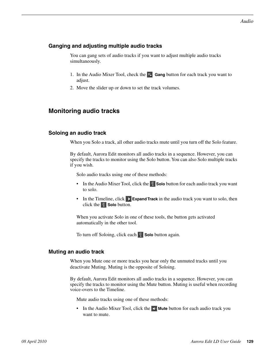 Ganging and adjusting multiple audio tracks, Monitoring audio tracks, Soloing an audio track | Muting an audio track, Soloing an audio track muting an audio track | Grass Valley Aurora Edit LD v.7.0 User Manual | Page 129 / 228