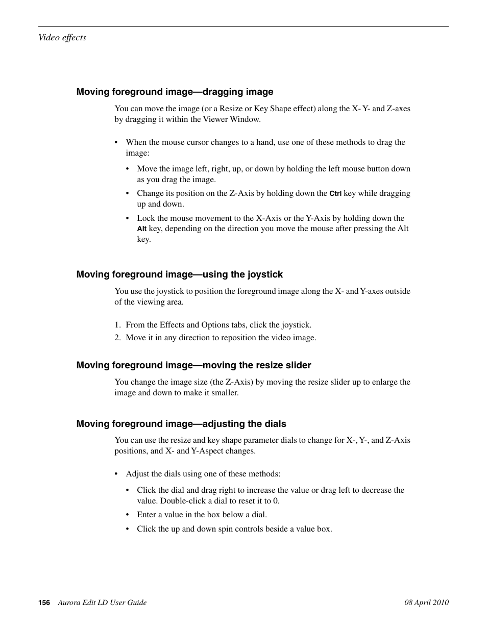 Moving foreground image—dragging image, Moving foreground image—using the joystick, Moving foreground image—moving the resize slider | Moving foreground image—adjusting the dials | Grass Valley Aurora Edit LD v.7.0 User Manual | Page 156 / 228