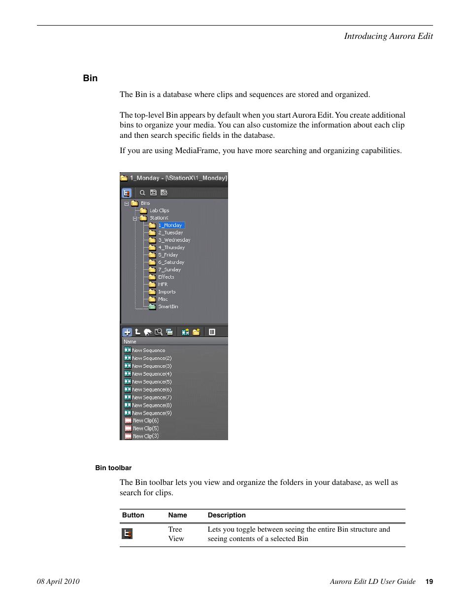 Bin toolbar | Grass Valley Aurora Edit LD v.7.0 User Manual | Page 19 / 228
