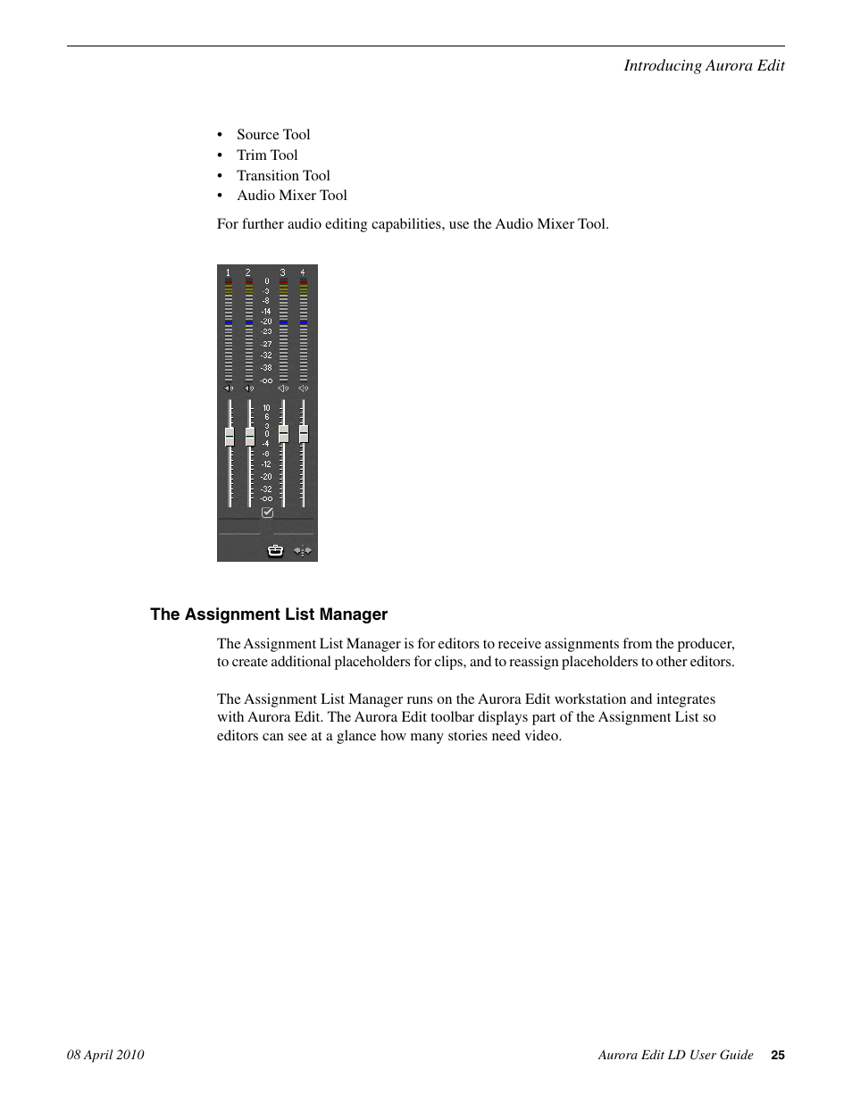 The assignment list manager | Grass Valley Aurora Edit LD v.7.0 User Manual | Page 25 / 228