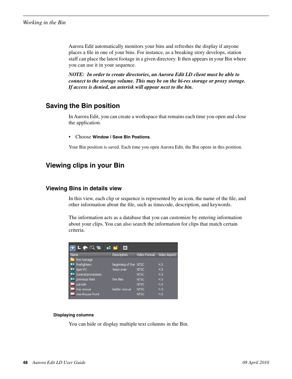 Saving the bin position, Viewing clips in your bin, Details view | Displaying columns | Grass Valley Aurora Edit LD v.7.0 User Manual | Page 48 / 228