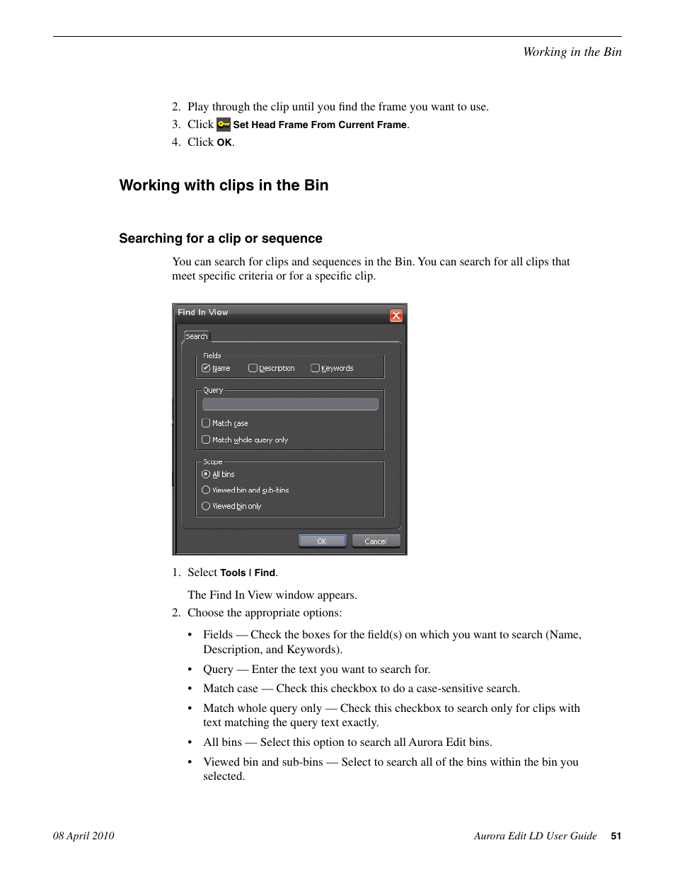 Working with clips in the bin, Searching for a clip or sequence | Grass Valley Aurora Edit LD v.7.0 User Manual | Page 51 / 228