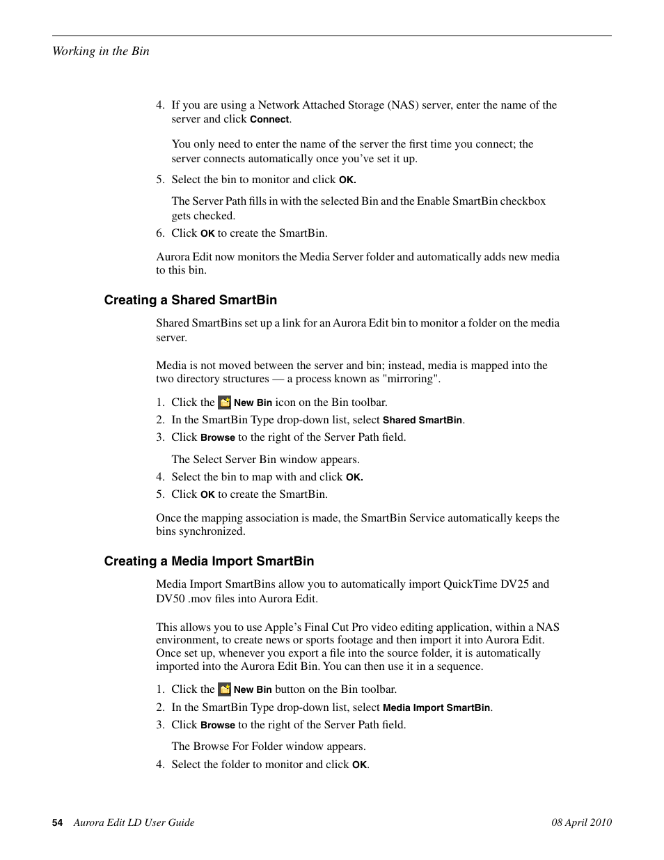 Creating a shared smartbin, Creating a media import smartbin | Grass Valley Aurora Edit LD v.7.0 User Manual | Page 54 / 228