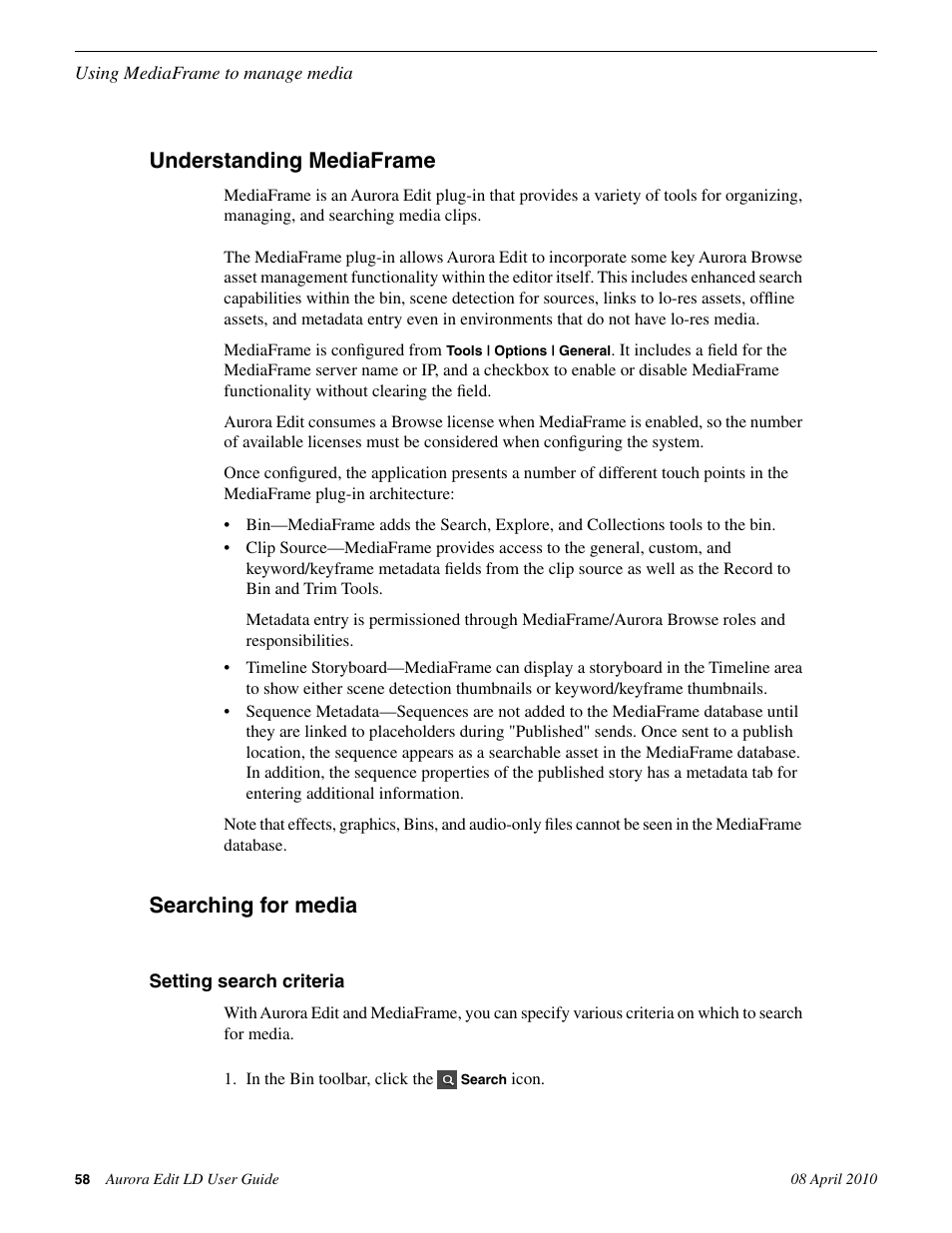 Understanding mediaframe, Searching for media, Setting search criteria | Understanding mediaframe searching for media | Grass Valley Aurora Edit LD v.7.0 User Manual | Page 58 / 228