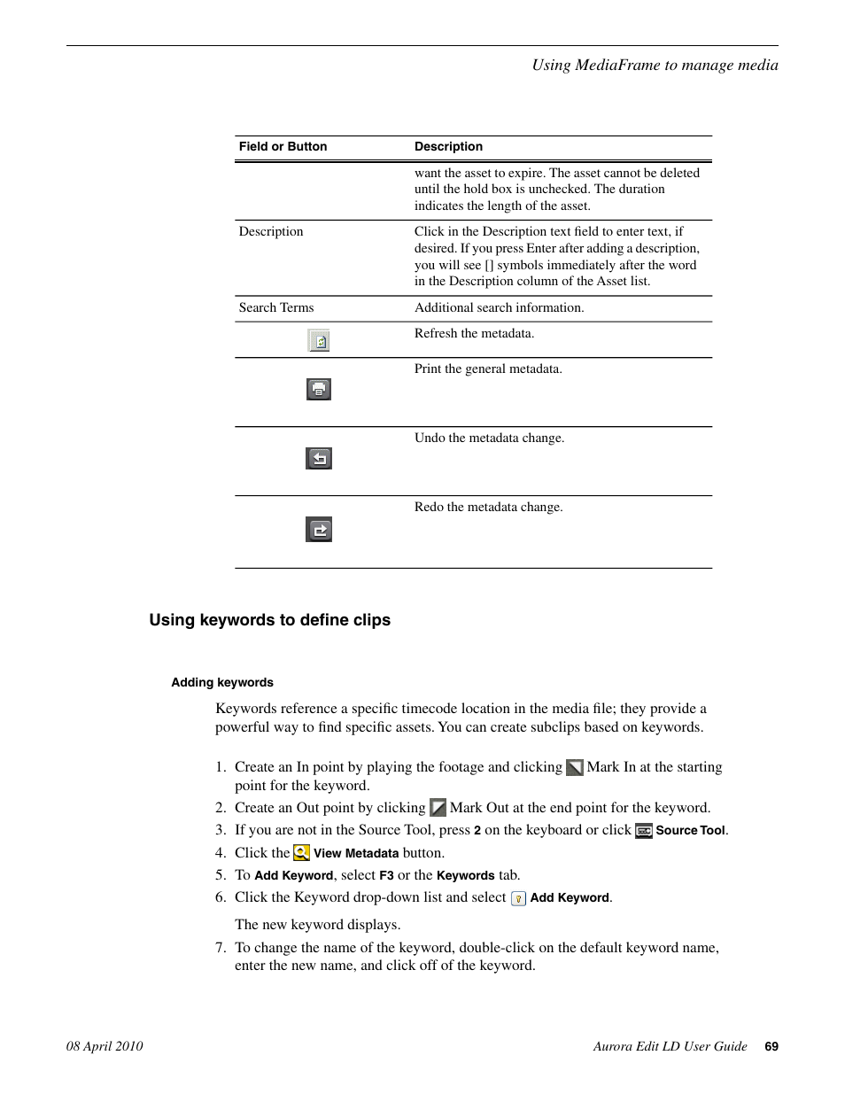 Using keywords to define clips, Adding keywords | Grass Valley Aurora Edit LD v.7.0 User Manual | Page 69 / 228