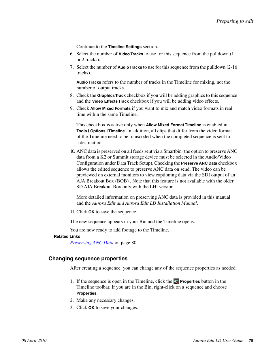 Changing sequence properties | Grass Valley Aurora Edit LD v.7.0 User Manual | Page 79 / 228