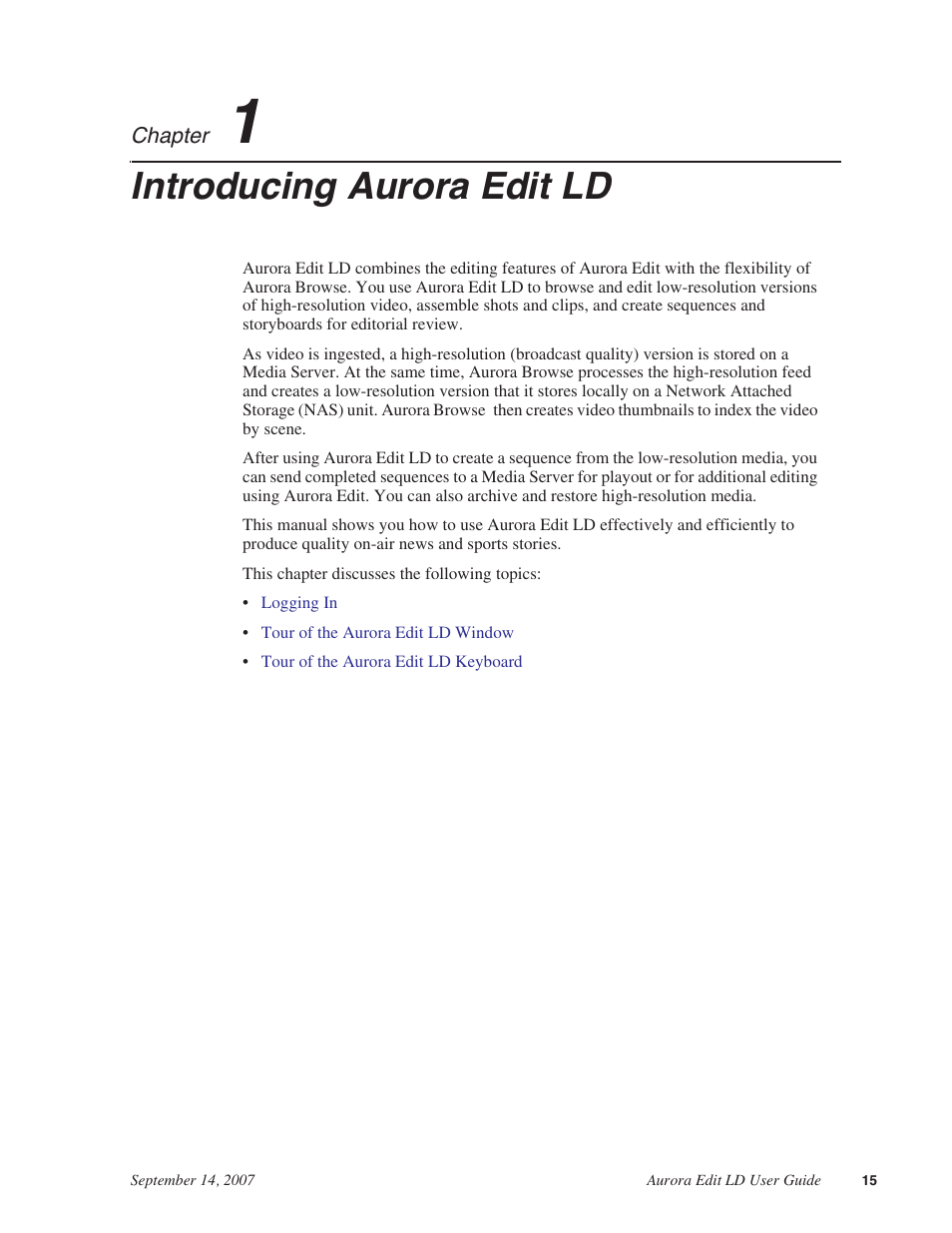 Introducing aurora edit ld, Chapter 1 | Grass Valley Aurora Edit LD v.6.3 User Manual | Page 15 / 100
