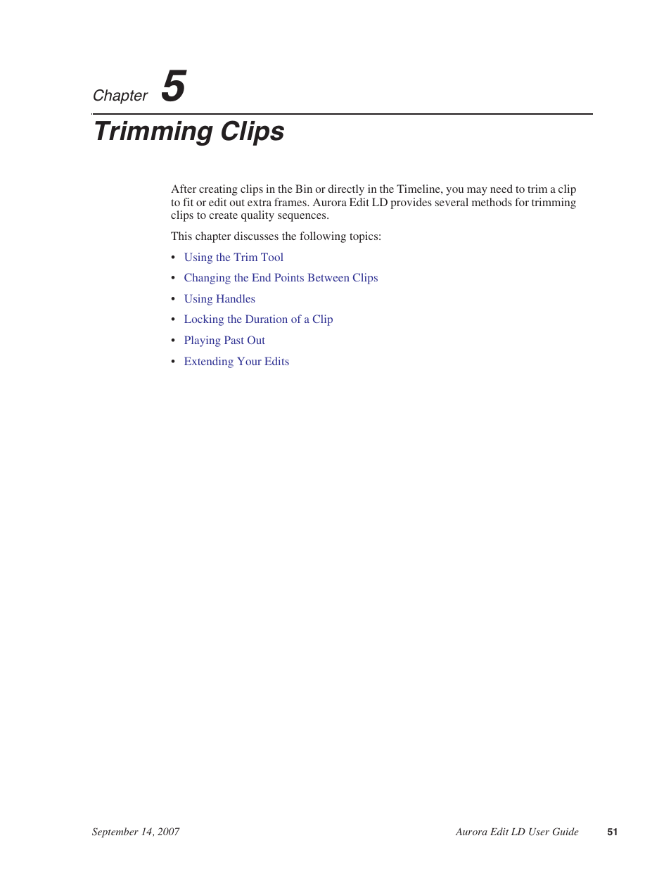Trimming clips, Chapter 5 | Grass Valley Aurora Edit LD v.6.3 User Manual | Page 51 / 100