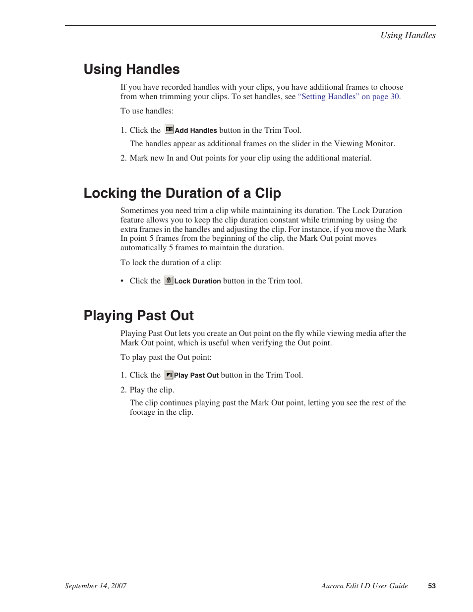 Using handles, Locking the duration of a clip, Playing past out | Grass Valley Aurora Edit LD v.6.3 User Manual | Page 53 / 100