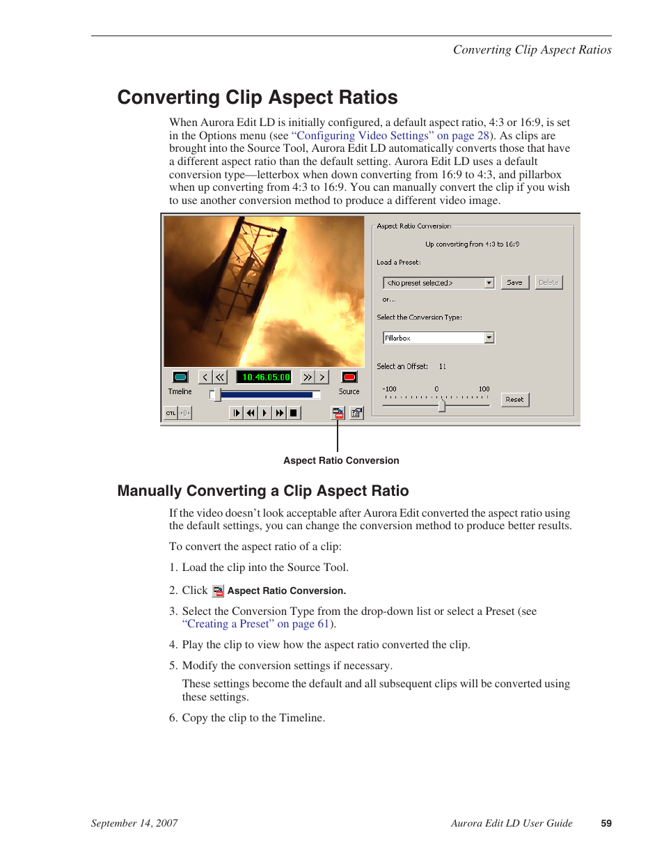 Converting clip aspect ratios, Manually converting a clip aspect ratio | Grass Valley Aurora Edit LD v.6.3 User Manual | Page 59 / 100