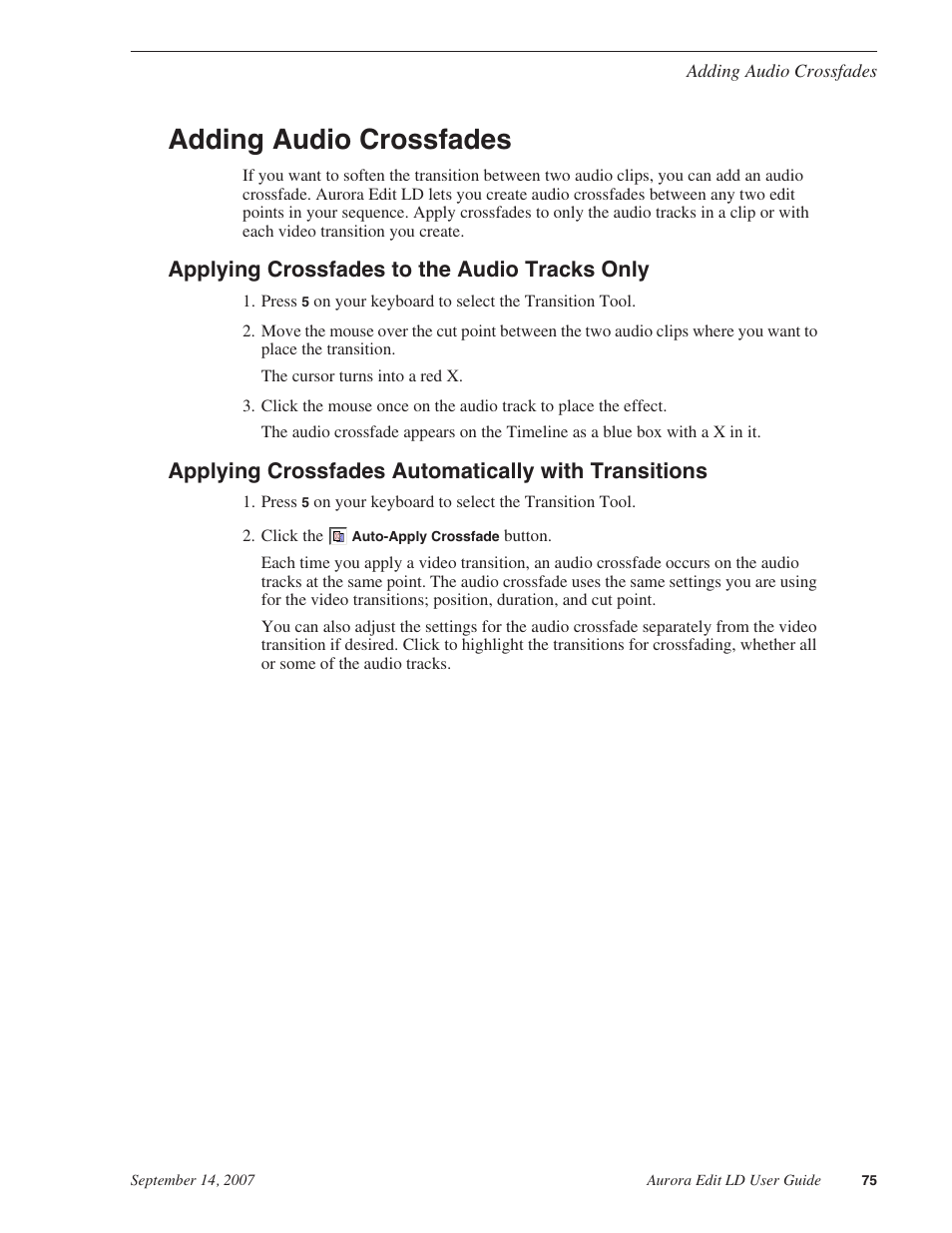 Adding audio crossfades, Applying crossfades to the audio tracks only, Applying crossfades automatically with transitions | Grass Valley Aurora Edit LD v.6.3 User Manual | Page 75 / 100