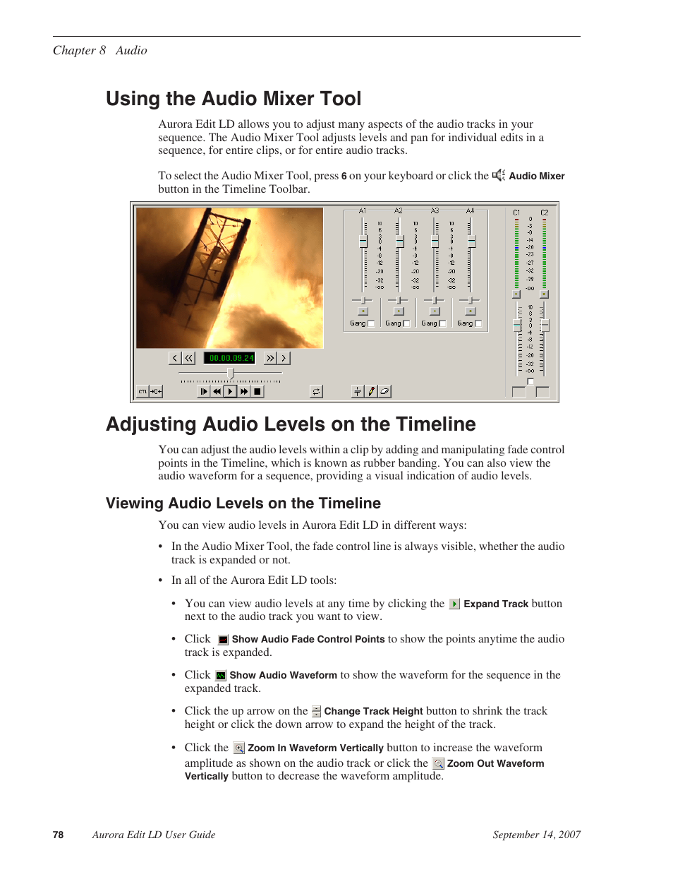 Using the audio mixer tool, Adjusting audio levels on the timeline, Viewing audio levels on the timeline | Grass Valley Aurora Edit LD v.6.3 User Manual | Page 78 / 100