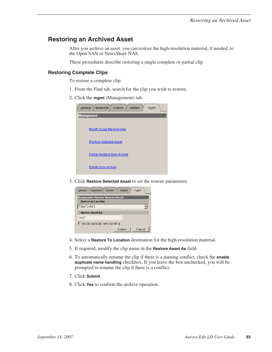Restoring an archived asset, Restoring complete clips | Grass Valley Aurora Edit LD v.6.3 User Manual | Page 93 / 100