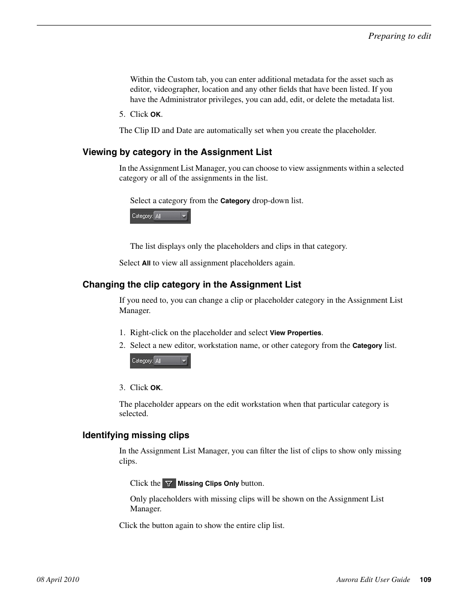 Viewing by category in the assignment list, Changing the clip category in the assignment list, Identifying missing clips | Grass Valley Aurora Edit v.7.0 User Manual | Page 109 / 280