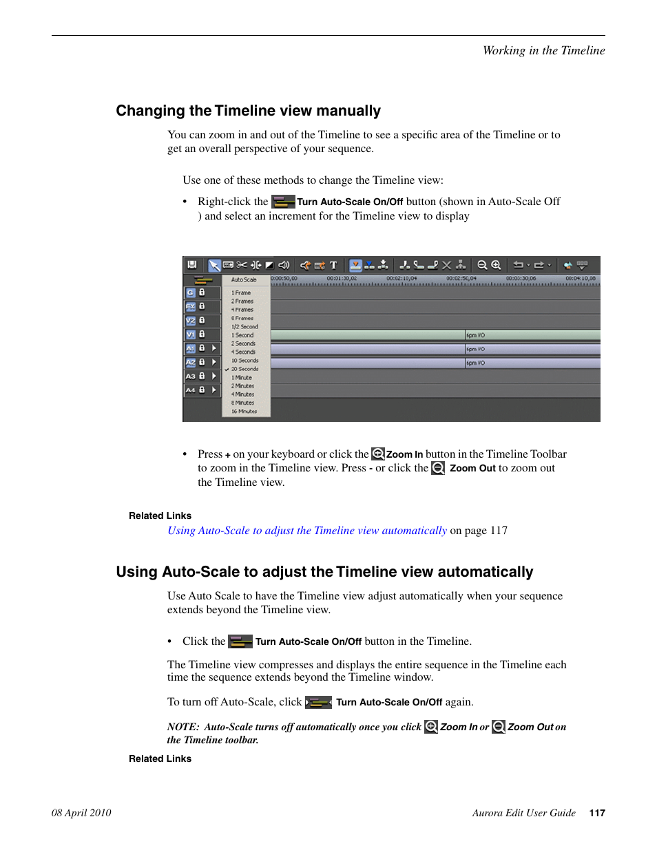 Changing the timeline view manually | Grass Valley Aurora Edit v.7.0 User Manual | Page 117 / 280