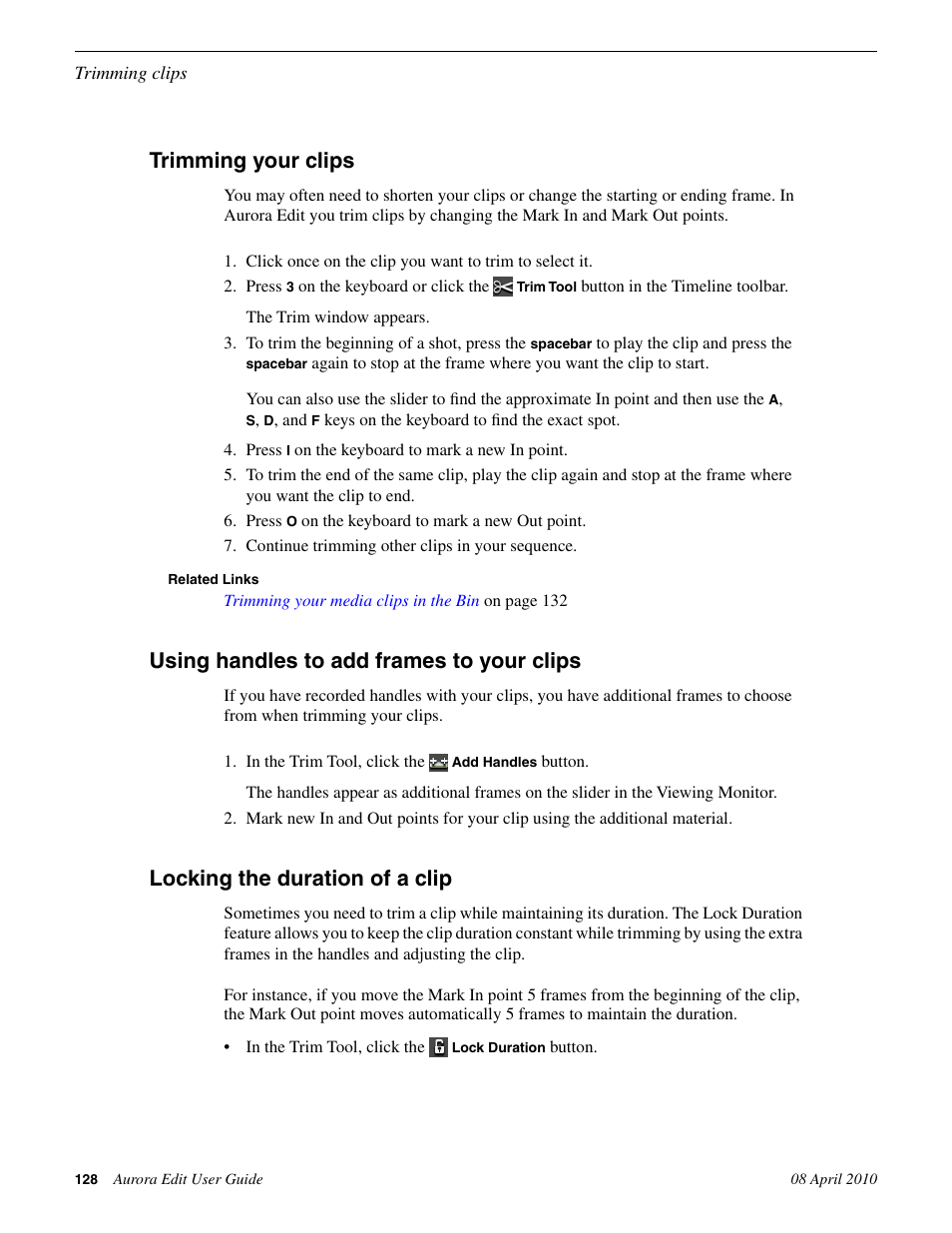 Trimming your clips, Using handles to add frames to your clips, Locking the duration of a clip | Grass Valley Aurora Edit v.7.0 User Manual | Page 128 / 280