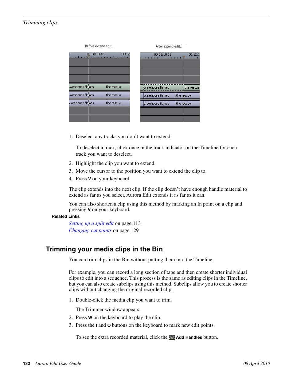 Trimming your media clips in the bin | Grass Valley Aurora Edit v.7.0 User Manual | Page 132 / 280