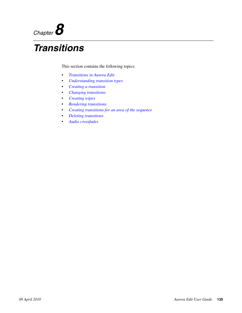 Transitions, Chapter 8: transitions | Grass Valley Aurora Edit v.7.0 User Manual | Page 135 / 280