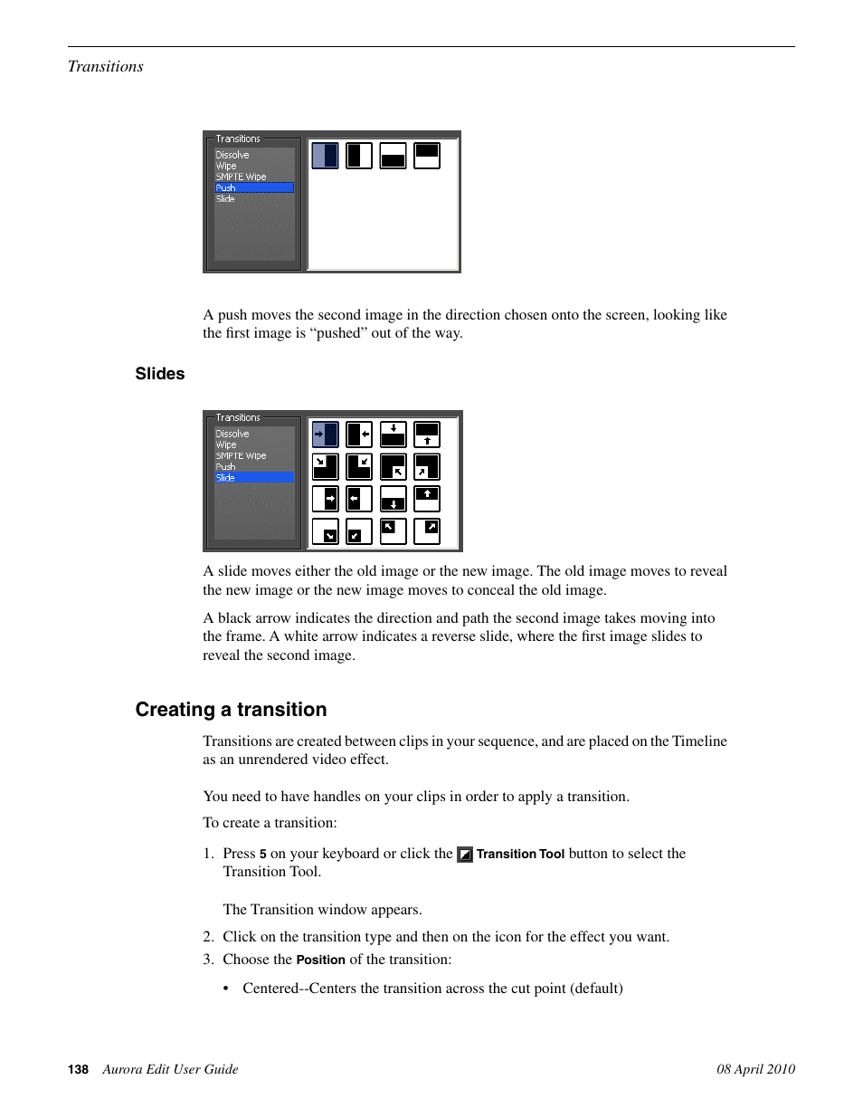 Slides, Creating a transition | Grass Valley Aurora Edit v.7.0 User Manual | Page 138 / 280