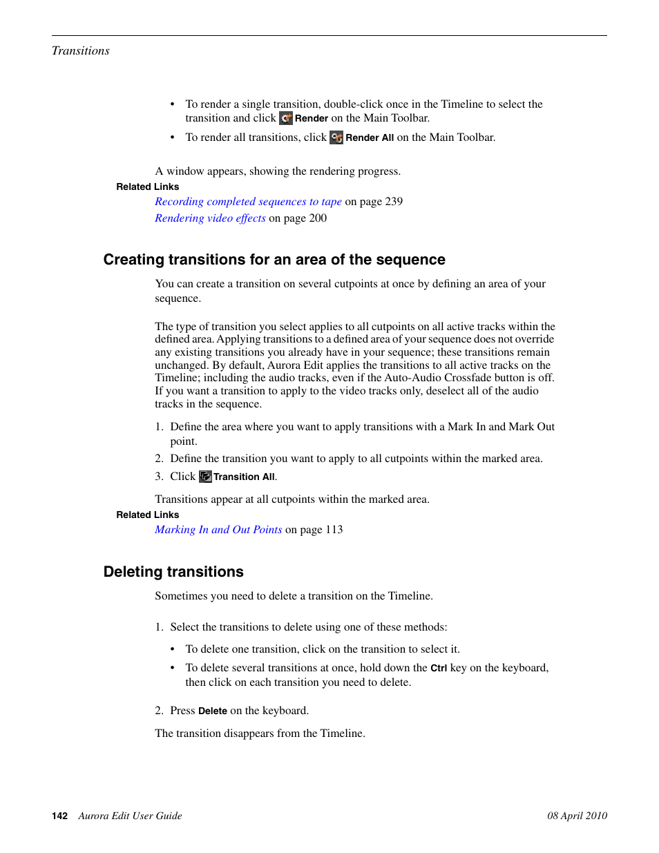 Creating transitions for an area of the sequence, Deleting transitions | Grass Valley Aurora Edit v.7.0 User Manual | Page 142 / 280