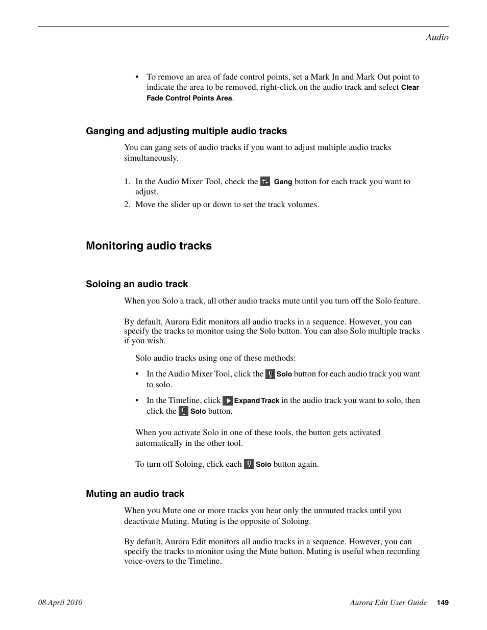 Ganging and adjusting multiple audio tracks, Monitoring audio tracks, Soloing an audio track | Muting an audio track, Soloing an audio track muting an audio track | Grass Valley Aurora Edit v.7.0 User Manual | Page 149 / 280