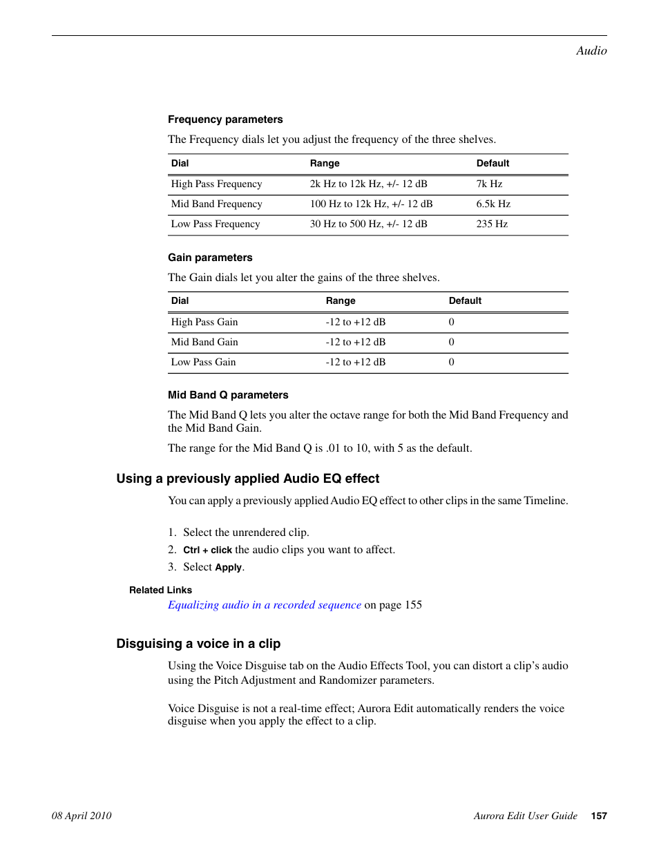 Using a previously applied audio eq effect, Disguising a voice in a clip | Grass Valley Aurora Edit v.7.0 User Manual | Page 157 / 280